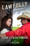 [The Lawkeepers 01] • Lawfully Engaged · Inspirational Christian Historical · A Texas Ranger Lawkeeper Romance